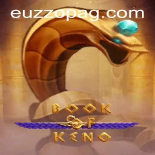 Discover the Exciting World of BookOfKeno: A Modern Gaming Adventure with EUZZO