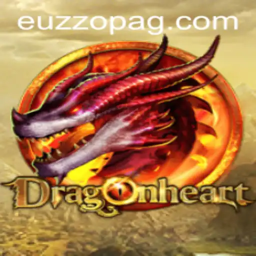 DragonHeart: A Legendary Journey into the World of EUZZO