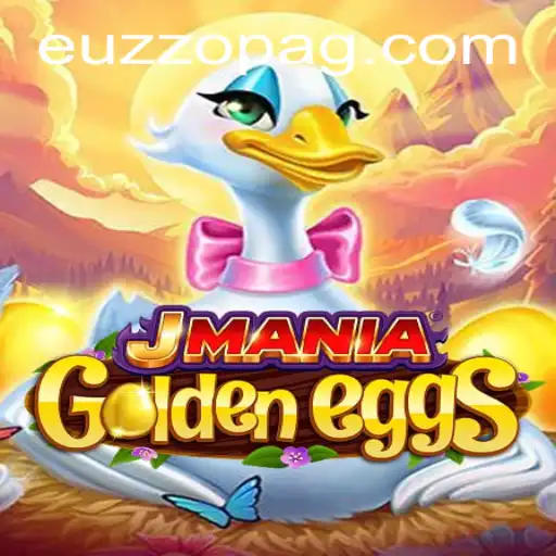 Explore the Thrills of JManiaGoldenEggs: The Ultimate Gaming Adventure with EUZZO