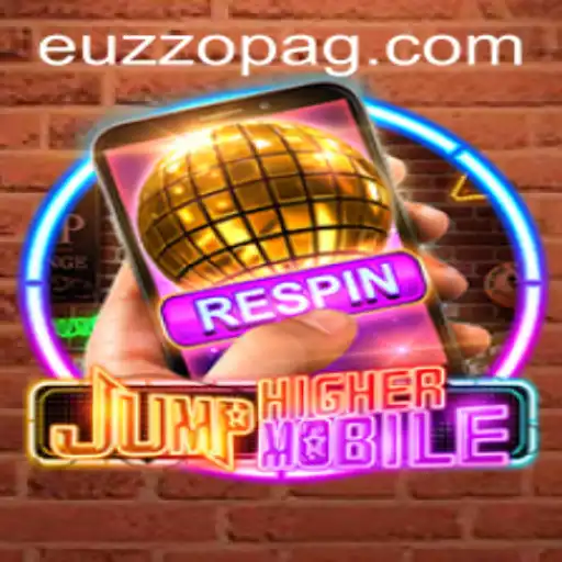 An In-depth Look at JumpHighermobile: The Exciting Leap into EUZZO Gaming