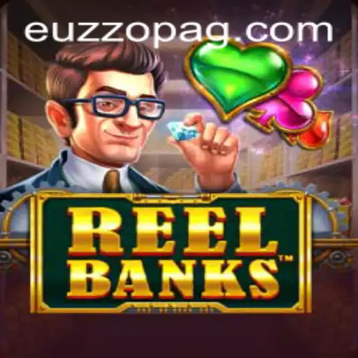 Exploring the Thrilling World of the Game 'ReelBanks' with EUZZO