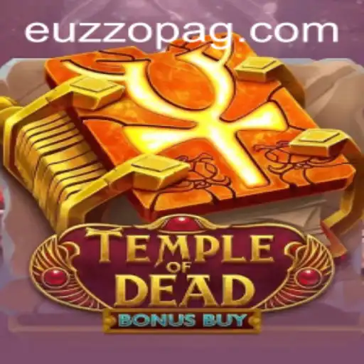 Explore the Thrilling World of TempleofDeadBonusBuy: The Ultimate Gaming Experience by EUZZO